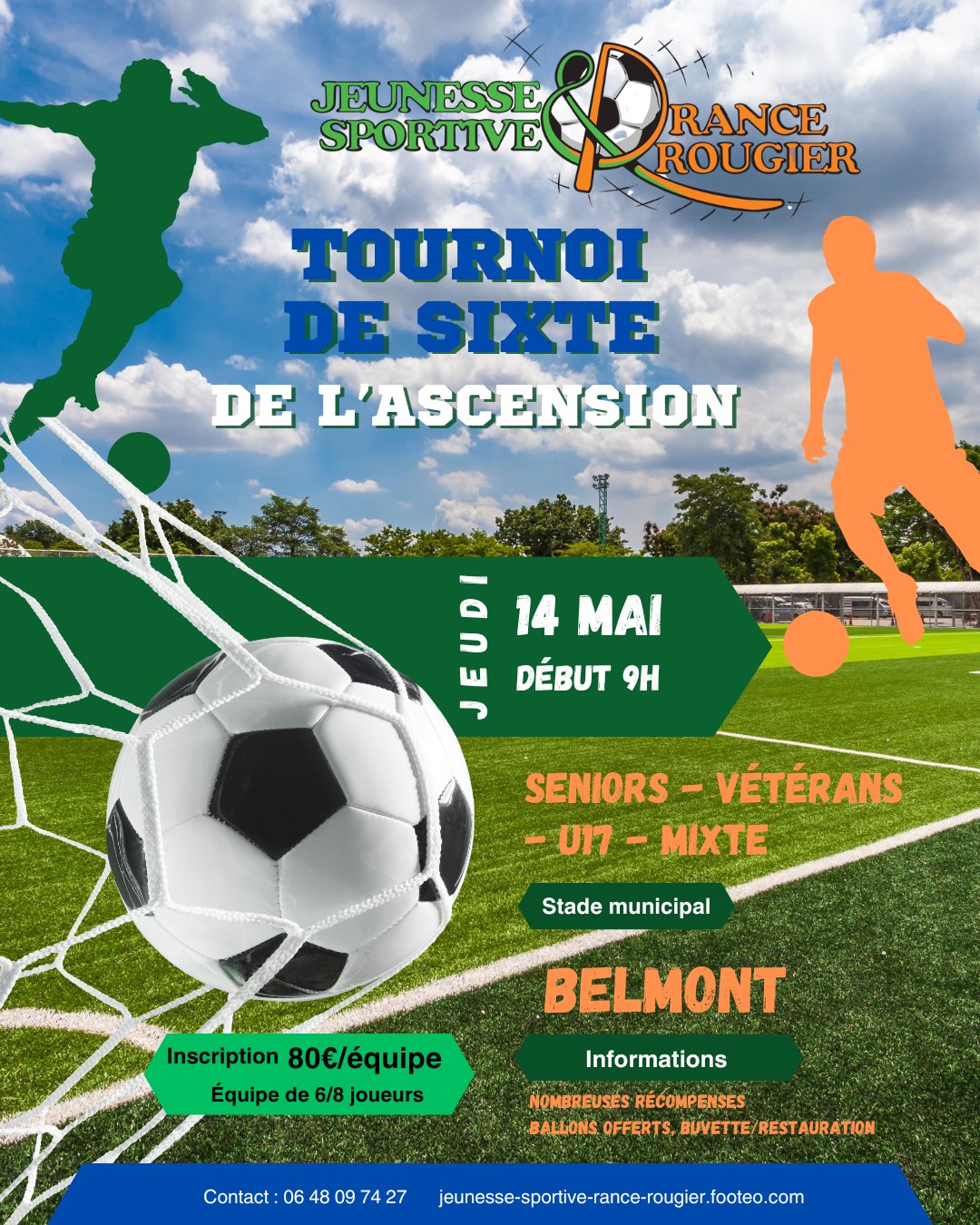 Affiche du Tournoi de Sixte de l’Ascension de la JSRR : jeudi 14 mai, début 9h, stade municipal de Belmont. Seniors, vétérans, U17, mixte. Inscription 80 € par équipe de 6 à 8 joueurs. Contact : 06 48 09 74 27.